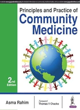PRINCIPLES AND PRACTICE OF COMMUNITY MEDICINE