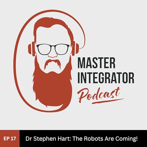 『Dr Stephen Hart on Roboethics, AI, and the Ethics of the Connected Home』のカバーアート