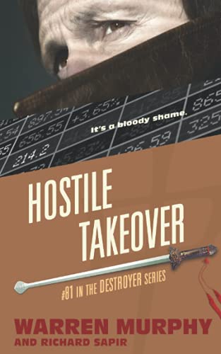 Hostile Takeover (The Destroyer) 1955850119 Book Cover