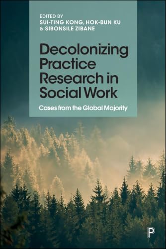 Decolonizing Practice Research in Social Work: Cases from the Global Majority