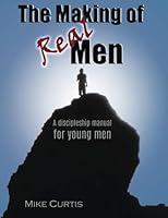 The Making of Real Men 1530339014 Book Cover