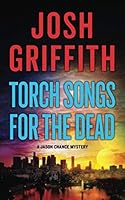 Torch Songs for the Dead 1729087132 Book Cover