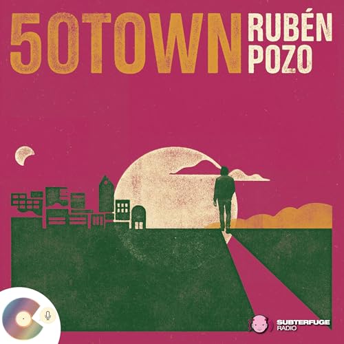 50town - El podcast de Rub&eacute;n Pozo