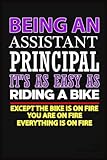  Being An Assistant Principal It\'s As Easy As Riding A Bike: Blank Lined Notebook for Assistant Principal  Funny Appreciation Gifts for Assistant Principal