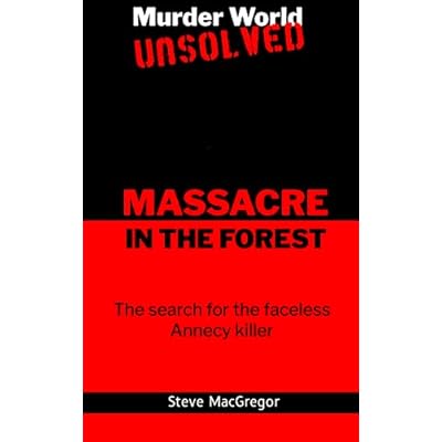 Massacre in the Forest