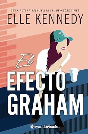 El efecto Graham (Ed. especial limitada en tapa dura con cantos pintados) (Wonderlove)