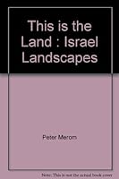 This is the land: Israel landscapes B0007JHP66 Book Cover