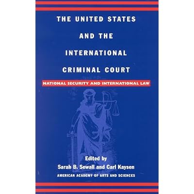 The United States and the International Criminal Court