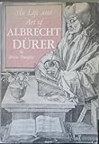 The Life and Art of Albrecht Durer