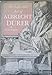 The Life and Art of Albrecht Durer