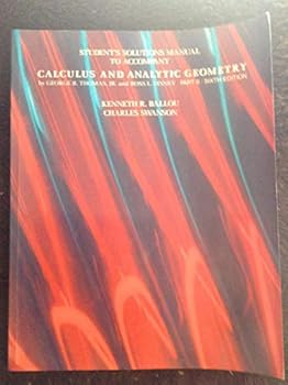 Paperback Students Solutions Manual to Accompany Calculus and Analytic Geometry (Part Ii/Sixth Edition) Book