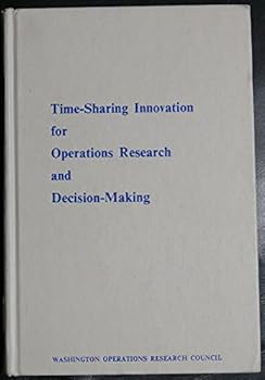 Hardcover Time-Sharing Innovation for Operations Research & Decision-Making, Book
