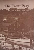 The Front Page ... 100 Years of Port Dover News B0010Z95EG Book Cover