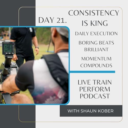 Day 21 _ Consistency is King