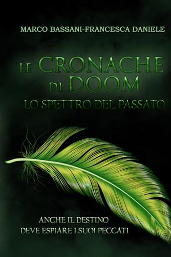 Le Cronache di Doom. Lo Spettro del Passato (Italian Edition)