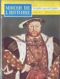  MIROIR DE L\'HISTOIRE [No 52] du 01/06/1954 - NEAPOLIS CAPITALE DES SCYTHES - MADAME D\'ARTY - FAVORITE DU PRINCE DE CONTI - LE MEURTRE DE GASTON CAMETTE - MARIE TUDOR - VICTOR HUGO - L\'ORDRE DE SAINT-LOUIS E LE MERITE MILITAIRE - WESTINGHOUSE - PIONNIER DU BOOM INDUSTRIEL YANKEE - L\'ABBE DE SAINT-PIERRE - EN LAONNAIS - UN MAQUIS PROTESTANT AU XVIIEME SIECLE - GUILLAUME-RAYMOND.