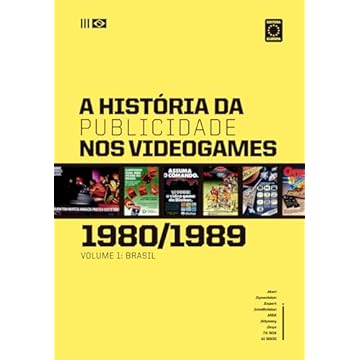 Capa do livro A História da Publicidade nos Videogames: 1980-1989 - Volume 1: Brasil