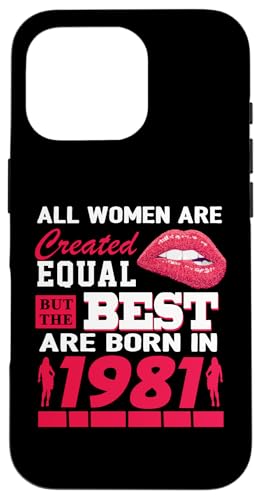 All Women Are Born In 1981 45 Years Old 45th Birthday �X�}�z�P�[�X iPhone 16 Pro �p