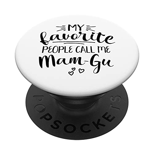 Mam-gu Abuela Galesa Mi Gente Favorita Me Llama Mam-gu PopSockets PopGrip Intercambiable