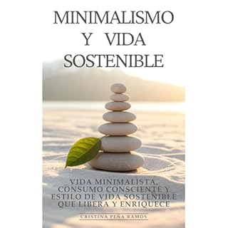 Minimalismo y Vida Sostenible Audiolibro Por Cristina Peña Ramos, Editorial ED arte de portada