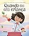 Quando eu era crian&Atilde;&sect;a (Portuguese Edition)