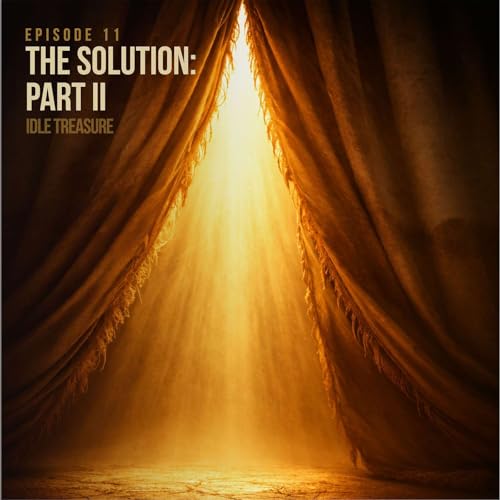 The Solution: Part Two