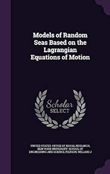 Hardcover Models of Random Seas Based on the Lagrangian Equations of Motion Book