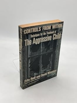 Paperback Controls from Within: Techniques for the Treatment of the Aggressive Child Book