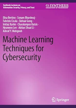 Machine Learning Techniques for Cybersecurity 2023rd Edition book cover