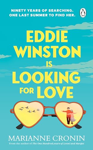 Eddie Winston Is Looking for Love: The uplifting new feel-good novel from the author of Richard and Judy Book Club pick, The One Hundred Years of Lenni and Margot (English Edition)