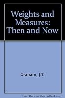 Weights and Measures: Then and Now 008008527X Book Cover