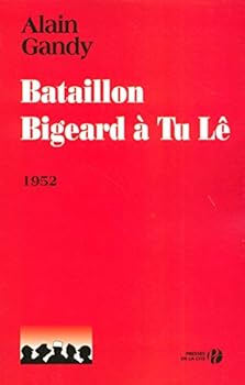 Paperback BATAILLON BIGEARD A TU LE 1952 [French] Book