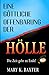 Produktbild Eine Göttliche Offenbarung der Hölle: Die Zeit geht zu Ende!