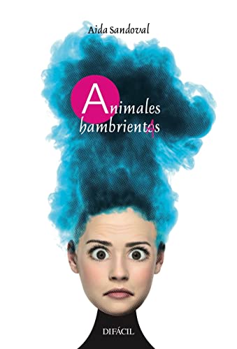 Animales hambrientas (Clásicos del Siglo XXIII)