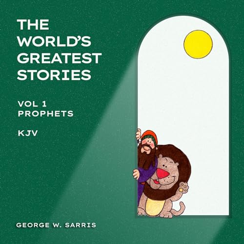 The Prophets: KJV by George W. Sarris episode artwork