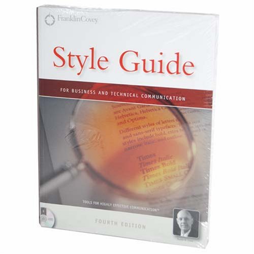 Franklin Covey Style Guide for Business and Technical Communication (Tools for Highly Effective ...
