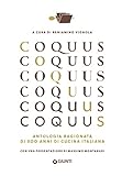  Coquus. Antologia ragionata di 500 anni di cucina italiana