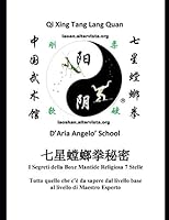 I Segreti della Boxe Mantide Religiosa 7 Stelle: Tutto quello che c'è da sapere dal Livello base al Livello di Maestro esperto (L'Arte di Wang Lang) 1692735764 Book Cover