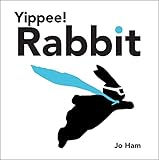 Yippee! Rabbit (Jo Ham’s Rabbit)