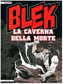  La caverna della morte. Blek