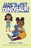 Jealous Jade (Jade's Pet Dinosaur)