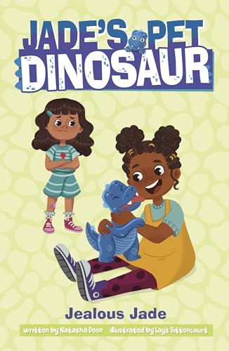 Jealous Jade (Jade's Pet Dinosaur)