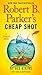 Robert B. Parker's Cheap Shot (Spenser Series Book 3)