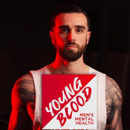 Young Blood - Men&rsquo;s Mental Health cover art
