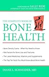 Complete Book of Bone Health