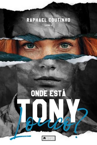Onde está Tony Louco?
