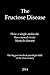 The Fructose Disease: The biggest medical paradigm shift of the 21st century