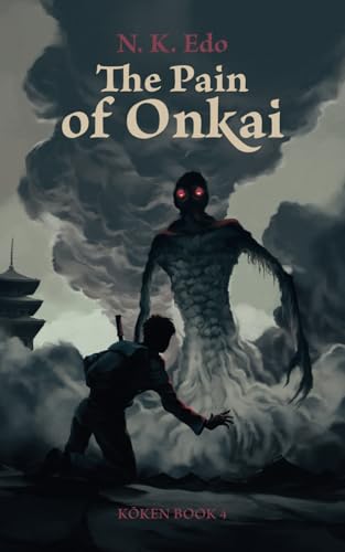 The Pain of Onkai: Kōken Book 4