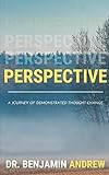 Perspective: A Journey of Demonstrated Thought Change