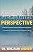 Perspective: A Journey of Demonstrated Thought Change